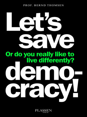 cover image of Let's save democracy!